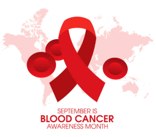 Blood Cancer Awareness Month (September): 